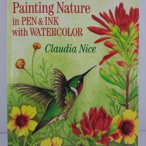 Painting Nature in Pen, Ink & Watercolor by Claudia Nice 1998 Hard Cove - NLIP